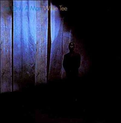 Willie Tee - I'm Only A Man (CD)