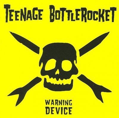 Teenage Bottlerocket - Warning Device (CD)