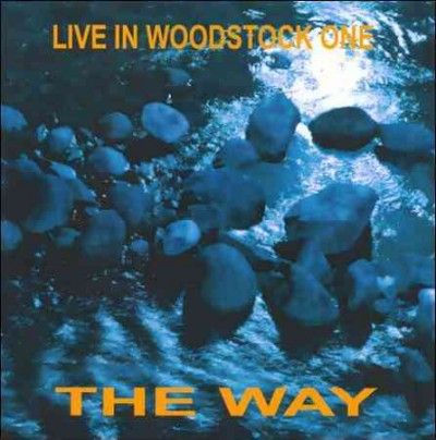Way - Live In Woodstock One (CD)