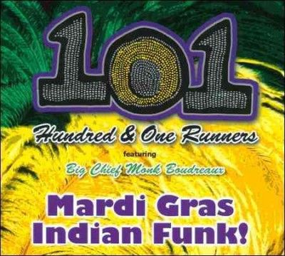 101 Runners - Mardi Gras Indian Funk (CD)