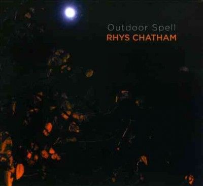 Rhys Chatham - Outdoor Spell (CD)