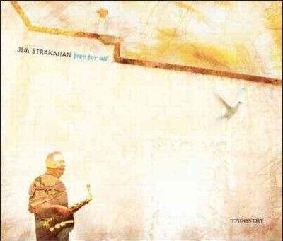 Jim Stranahan - Free For All (CD)