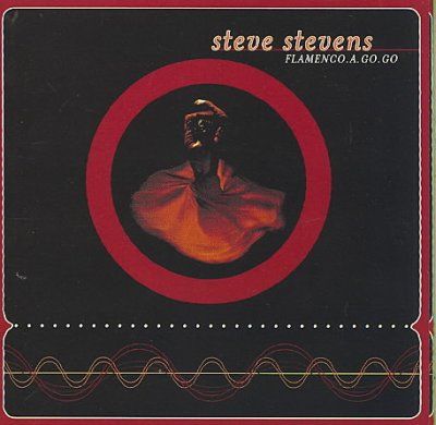 Steve Stevens - Flamenco A Go Go (CD)