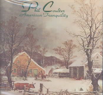 Phil Coulter - American Tranquility (CD)