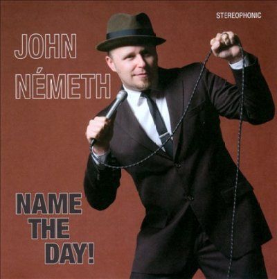 John Nemeth - Name The Day (CD)