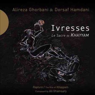 Ivresses/Rapture:Rite of Khayyam - (Import CD)