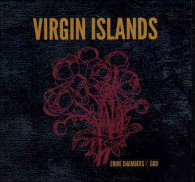 Virgin Islands - Ernie Chambers Vs God (CD)