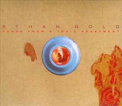 Songs from a Toxic Apartment - (Import CD)