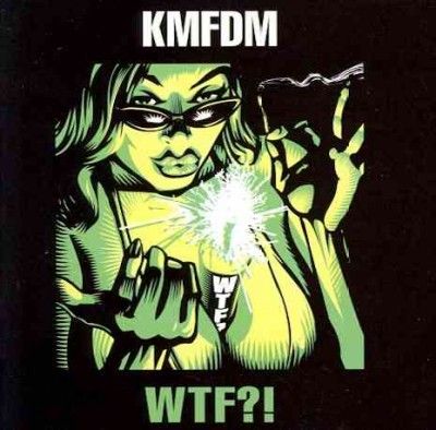 Kmfdm - Wtf (CD)