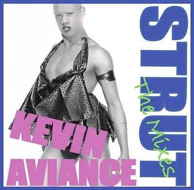 Kevin Aviance - Strut: Mixes (CD)