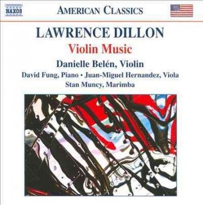 Lawrence Dillon - Dillon: Violin Music (CD)