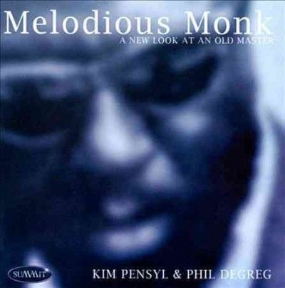 Kim Pensyl - Melodious Monk (CD)