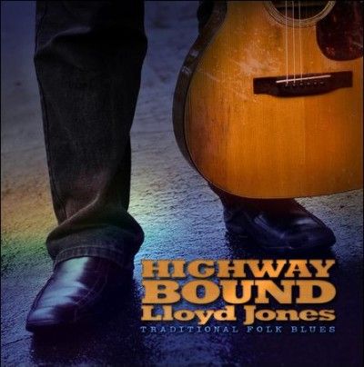 Lloyd Jones - Highway Bound (CD)
