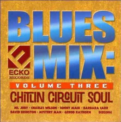 Various - Blues Mix: V3 Chitlin Circuit Soul (CD)