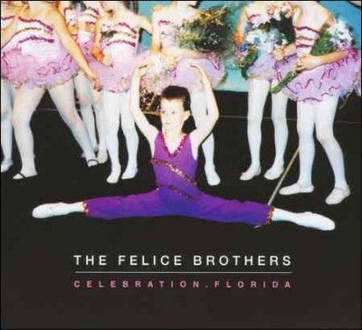 Felice Brothers - Celebration Florida (CD)