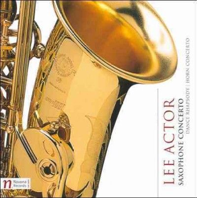 Lee Actor - Actor: Saxophone Concerto (CD)