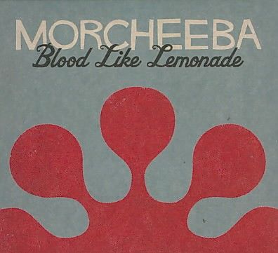Morcheeba - Blood Like Lemonade (CD)