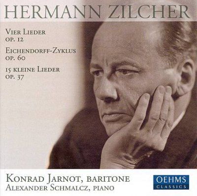 Konrad Jarnot - Zilcher: Vier Lieder Op 12/eichendorff (CD)
