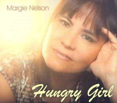 Margie Nelson - Hungry Girl (CD)