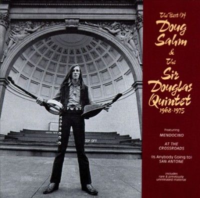 Doug/sir Dougl Sahm - Best Of Doug Sahm &amp; Sir Douglas Quint (CD)