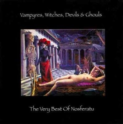 Nosferatu - Vampyres Witches Devils &amp; Ghouls (CD)