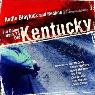 Audie Blaylock - I'm Going Back To Old Kentucky ( Bill (CD)