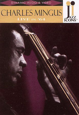 Charles Mingus: Live in '64(DVD)