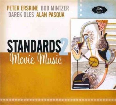 Peter Erskine - Standards 2: Movie Music (CD)