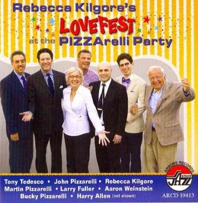 Rebecca Kilgore - Lovefest At The Pizzarelli Party (CD)