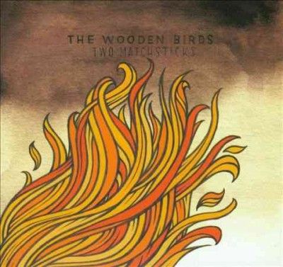 Wooden Birds - Two Matchsticks (CD)