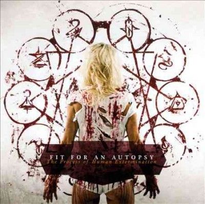 Fit For An Autopsy - Process Of Human Extermination (CD)