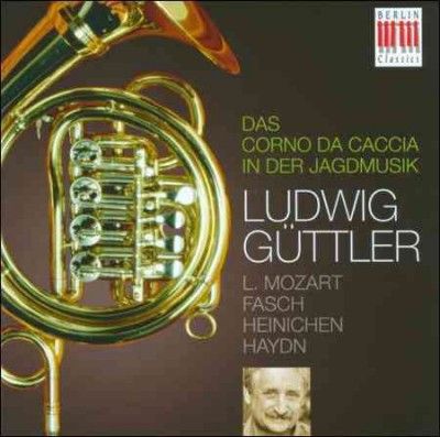 Ludwig Guttler - Corno Da Caccia In Hunting Music (CD)