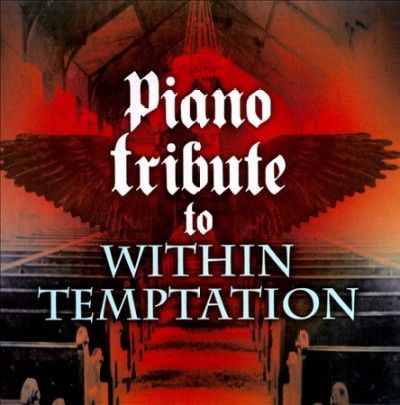 Piano Tribute to Within Temptation - (Import CD)