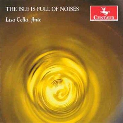 Lisa Cella - This Isle Is Full Of Noises (CD)
