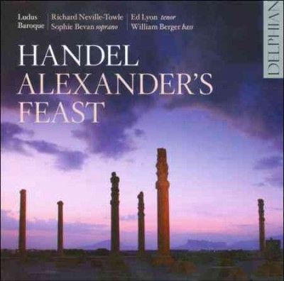 Sophie Bevan - Handel: Alexander's Feast (CD)