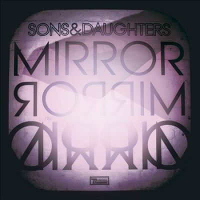 Sons And Daughters - Mirror Mirror (CD)