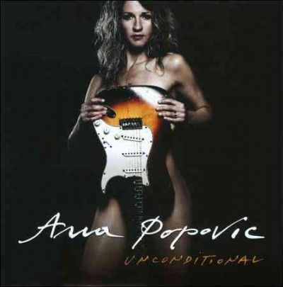 Ana Popovic - Unconditional (CD)