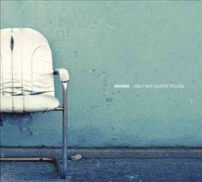 Marian - Only Our Hearts To Lose (CD)