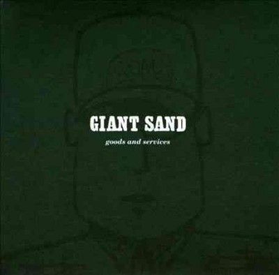 Giant Sand - Goods And Services (25th Ann Edition) (CD)