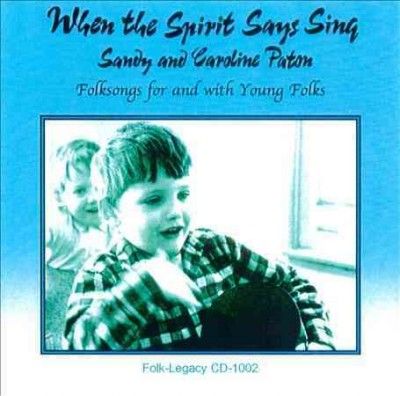 Sandy Paton - When The Spirit Says Sing (CD)