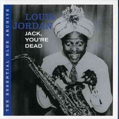 Louis Jordan - Essential Blue Archive: Jack You're De (CD)