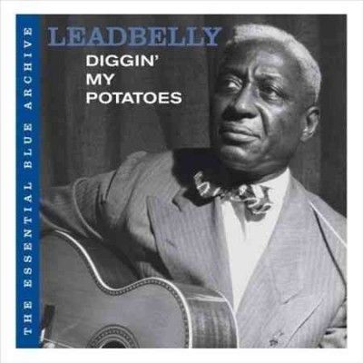 Leadbelly - Essential Blue Archive: Diggin My Pota (CD)