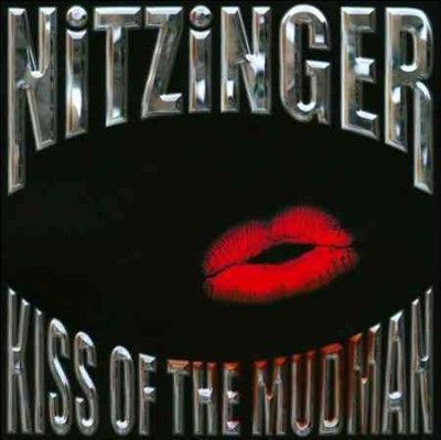Nitzinger - Kiss Of The Mudman (CD)