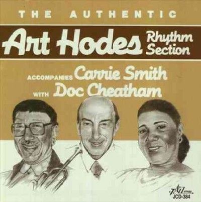 Art Rhythm Se Hodes - Accompanies Carrie Smith With Doc Che (CD)