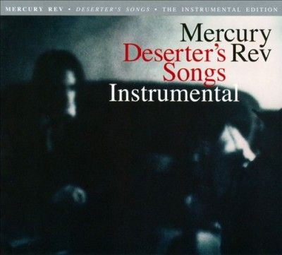 Mercury Rev - Deserter's Songs (CD)