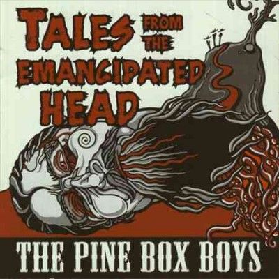 Pine Box Boys - Tales From The Emancipated Head (CD)