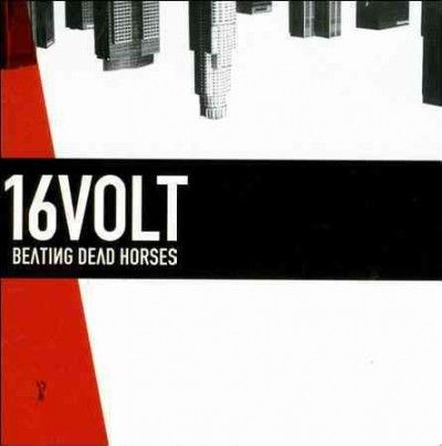 16volt - Beating Dead Horses (CD)