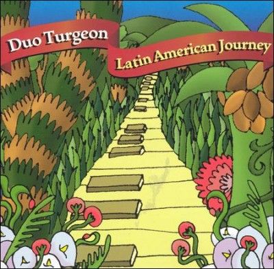 Duo Turgeon - Latin American Journey (CD)