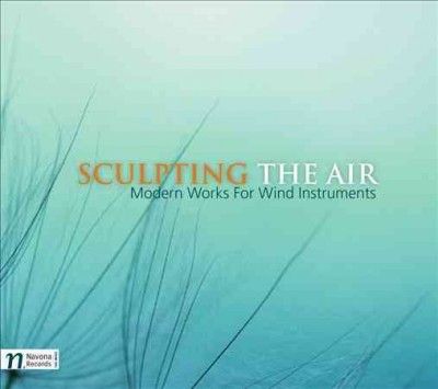 Various - Sculpting The Air: Modern Works For Wi (CD)