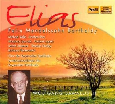 Chor Des Bayerischen - Mendelssohn: Elias (CD)
